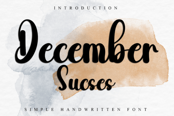 Designing with December Sucses: A Playful Script Handwritten Font
