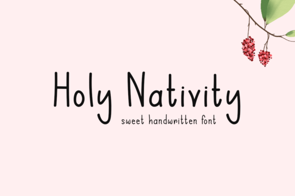 Holy Nativity: A Warm Script Handwritten Font for Editors