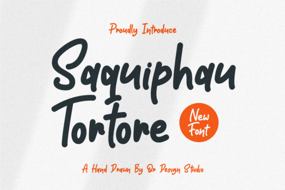 Saquiphau Tortore: A Friendly Script Font for Campaigns
